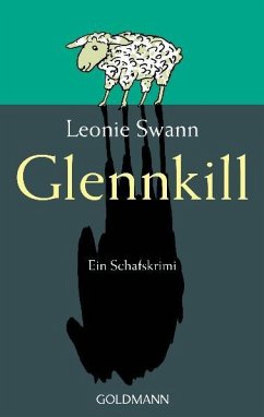 Glennkill / Schaf-Thriller Bd.1 - Swann, Leonie