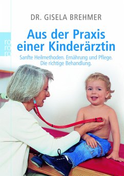 Aus der Praxis einer Kinderärztin - Brehmer, Gisela