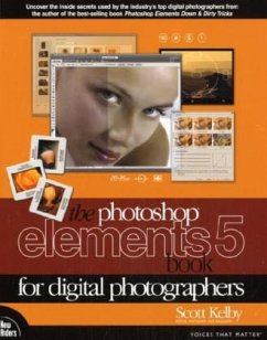 The Photoshop Elements 5 Book for Digital Photographers - Kelby, Scott The Photoshop Elements 5 Book for Digital Photographers - Kelby, Scott