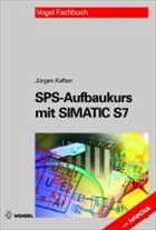 SPS-Aufbaukurs mit SIMATIC S7 - Kaftan, Jürgen