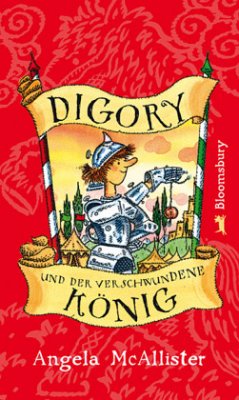 Digory und der verschwundene König - Angela McAllister