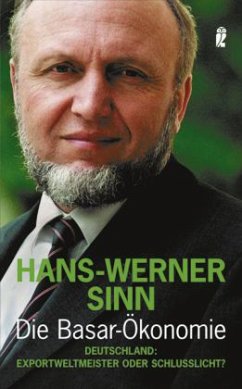 Die Basar-Ökonomie - Sinn, Hans-Werner