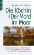 Die Köchin oder Der Mord im Moor - Bild 1
