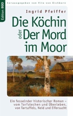 Die Köchin oder Der Mord im Moor - Pfeiffer, Ingrid