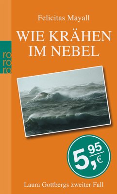 Wie Krähen im Nebel / Laura Gottberg Bd.2 - Mayall, Felicitas
