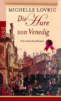 Die Hure von Venedig - Lovric, Michelle