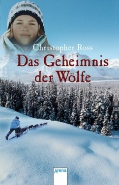 Das Geheimnis der Wölfe - Ross, Christopher