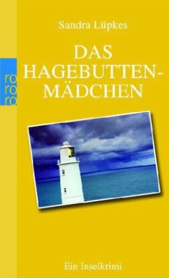 Das Hagebutten-Mädchen - Lüpkes, Sandra Das Hagebutten-Mädchen - Lüpkes, Sandra