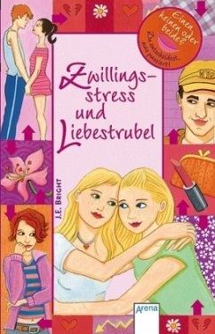 Zwillingsstress und Liebestrubel - Bright, J. E.