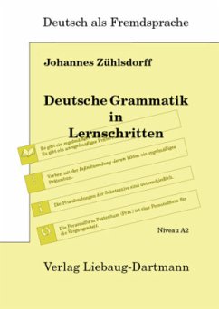 Deutsche Grammatik in Lernschritten - Zühlsdorff, Johannes