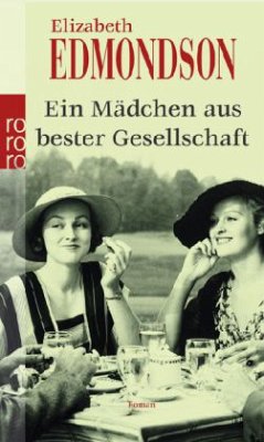 Ein Mädchen aus bester Gesellschaft - Edmondson, Elizabeth