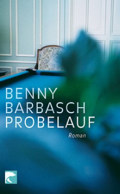Probelauf - Barbasch, Benny