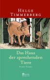 Das Haus der sprechenden Tiere