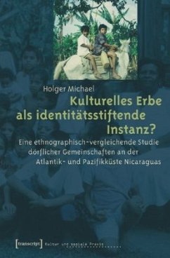 Kulturelles Erbe als identitätsstiftende Instanz? - Michael, Holger