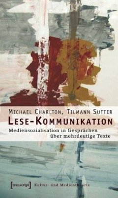 Lese-Kommunikation - Charlton, Michael; Sutter, Tilmann