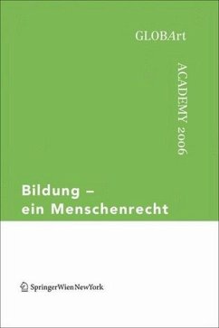Bildung – ein Menschenrecht Bildung – ein Menschenrecht