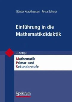 Einführung in die Mathematikdidaktik - Krauthausen, Günter; Scherer, Petra