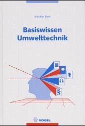 Basiswissen Umwelttechnik - Bank, Matthias