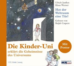 Die Kinder-Uni: Hat der Weltraum eine Tür?, 2 Audio-CDs - Janßen, Ulrich;Werner, Klaus