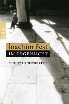 Im Gegenlicht - Fest, Joachim C.