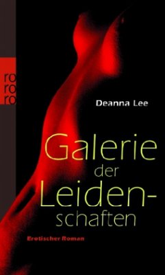 Galerie der Leidenschaften - Lee, Deanna