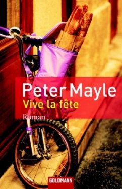 Vive la féte!, Sonderausgabe - Mayle, Peter
