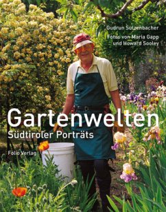 Gartenwelten - Sulzenbacher, Gudrun