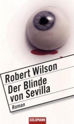 Der Blinde von Sevilla - Wilson, Robert