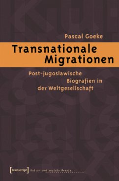 Transnationale Migrationen - Goeke, Pascal