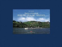 Flusskreuzfahrten auf Rhein - Main - Mosel - Schröder, Ralf