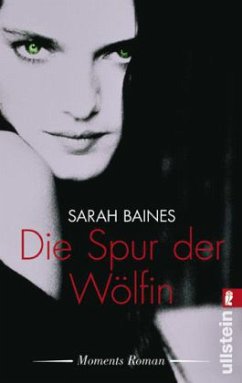 Die Spur der Wölfin - Baines, Sarah