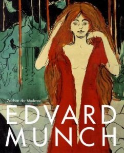 Edvard Munch. Zeichen der Moderne - Fondation Beyeler / Buchhart, Dieter (Hgg.)