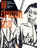 Die expressive Geste. Deutsche Expressionisten und afrikanische Kunst
