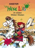 Hexe Lilli im wilden Wilden Westen / Hexe Lilli