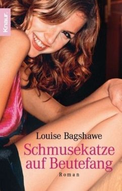 Schmusekatze auf Beutefang - Bagshawe, Louise