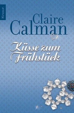 Küsse zum Frühstück - Calman, Claire