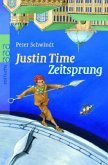 Justin Time, Zeitsprung Justin Time, Zeitsprung