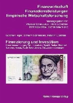 Finanzierung und Investition - Heger, Günther; Schmeisser, Wilhelm; Eckstein, Peter P.