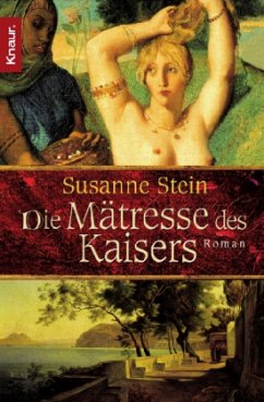 Die Mätresse des Kaisers - Stein, Susanne