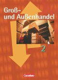 Groß- und Außenhandel - Bisherige Ausgabe - Band 2 / Groß- und Außenhandel Bd.2
