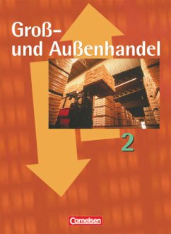 Groß- und Außenhandel - Bisherige Ausgabe - Band 2 / Groß- und Außenhandel Bd.2 - Fritz, Christian;Morgenstern, Ute;Piek, Michael