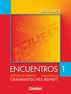 Encuentros - Método de Español - Spanisch als 3. Fremdsprache - Ausgabe B - 2007 - Band 1 / Encuentros Nueva Edicion, Ausgabe B Bd.1 - Schleyer, Jochen
