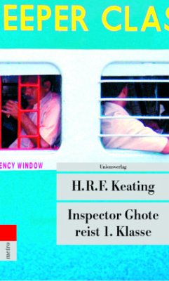 Inspector Ghote reist 1. Klasse - Keating, H. R. F.