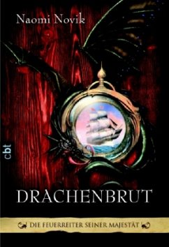 Drachenbrut / Die Feuerreiter Seiner Majestät Bd.1 - Novik, Naomi