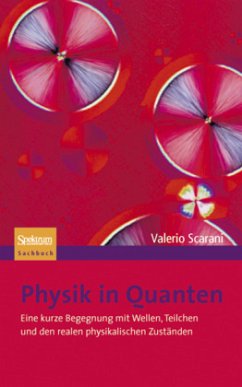 Physik in Quanten - Scarani, Valerio