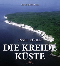 Insel Rügen, Die Kreideküste - Reinicke, Rolf