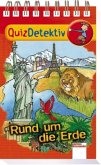 QuizDetektiv, Rund um die Erde