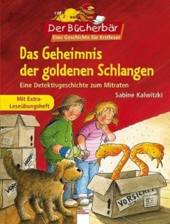 Das Geheimnis der goldenen Schlangen - Kalwitzki, Sabine