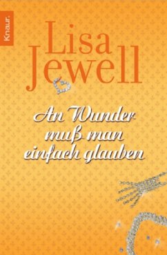 An Wunder muss man einfach glauben - Jewell, Lisa