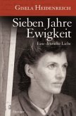 Sieben Jahre Ewigkeit